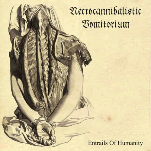 Necrocannibalistic Vomitorium : Entrails of Humanity